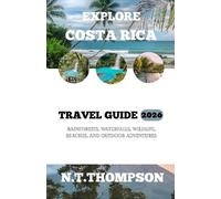 N T Thompson Explore Costa Rica (Tascabile)