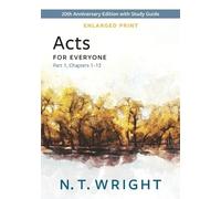 N T Wright Acts for Everyone, Part 1, Enlarged Print (Tascabile)