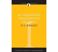 N T Wright El Verdadero Pensamiento de Pablo (Tascabile)