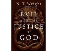N. T. Wright Evil and the Justice of God (Tascabile)