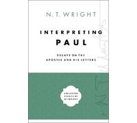 N. T. Wright Interpreting Paul (Copertina rigida)