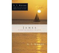 N. T. Wright James (Tascabile) N. T. Wright for Everyone Bible Study Guides