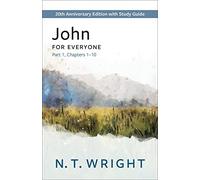 N T Wright John for Everyone, Part 1 (Tascabile)