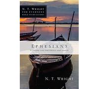 N. T. Wright Li Ephesians: 11 Studies for Individuals and Groups (N. (Tascabile)