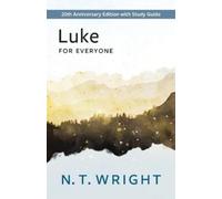 N T Wright Luke for Everyone (Tascabile)