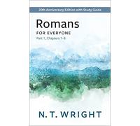 N T Wright Romans for Everyone, Part 1 (Tascabile)