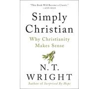 N T Wright Simply Christian (Tascabile)