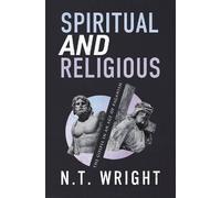 N. T. Wright Spiritual and Religious (Tascabile)