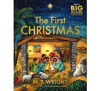 N. T. Wright The First Christmas (Copertina rigida)