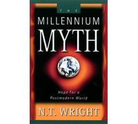 N. T. Wright The Millennium Myth (Tascabile)