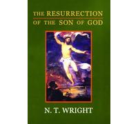 N. T. Wright The Resurrection of the Son of God (Tascabile)