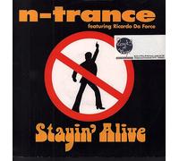 N Trance - N TRANCE / STAYIN' ALIVE