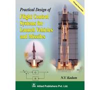 N V Kadam Practical Design of Fight Control Systems for Launch Vehic (Tascabile)
