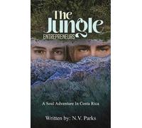 N.V. Parks The Jungle Entrepreneurs (Copertina rigida)