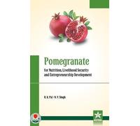 N V Singh Pomegranate for Nutrition, Livelihood Security and (Copertina rigida)