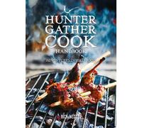 N Weston Hunter Gather Cook Handbook (Copertina rigida)