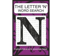 'N' Word Search Puzzle Book: Word Searches with Easy to Read Print about words starting with the Letter 'N' | 6x9 Inches, 110 pages | 50+ Puzzles ... Gift for Vacations, Holidays and Free Times