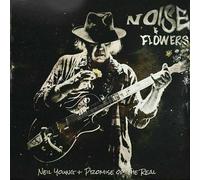 Neil Young and Promise of the Real Noise & Flowers (Vinyl LP)
