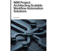 n8n Project: Architecting Scalable Workflow Automation Solutions: 2