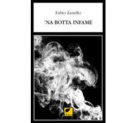 'Na botta infame