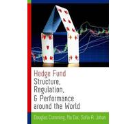 Na Dai Sofia A. Hedge Fund Structure, Regulation, and Perfor (Copertina rigida)