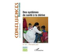 Na Des systèmes de santé à la dérive (Tascabile) Confluences Mediterranee