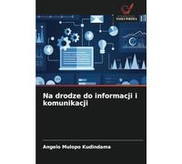 Na drodze do informacji i komunikacji