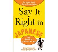 NA EPLS Say It Right In Japanese (Tascabile) Say It Right Series