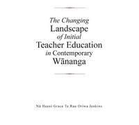 Na Heeni Grace The Changing Landscape of Initial Teacher Education (Tascabile)