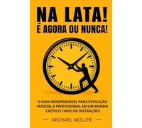 Na Lata! É Agora ou Nunca!