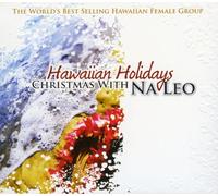 Na Leo - Hawaiian Holidays: Christmas With Na Leo by Na Leo (2007-10-09)