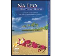 Na Leo - I Miss You My Hawaii