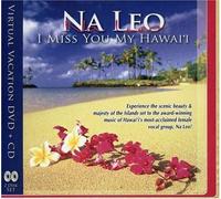 Na Leo - I Miss You My Hawaii: Virtual
