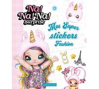 Na!Na!Na! Surprise: Mes super stickers fashion