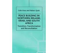 NA NA Peace Building in Northern Ireland, Israel and South Af (Copertina rigida)