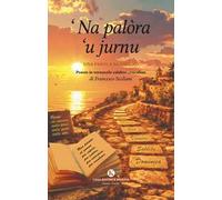 ‘Na palòra ‘u jurnu