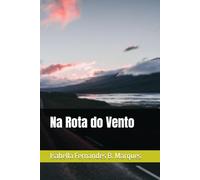 Na Rota do Vento