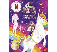 NA Unicorn Academy: Press Out and Decorate: with over 25 spar (Copertina rigida)