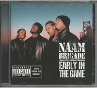 Naam Brigade - Early in the Game