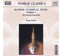 Naam, Fong - Siamese Classical Music 3