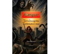 Naanquin: Terra Incognita - Tuntematon maa