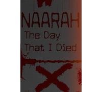 NAARAH - The Day That I Died