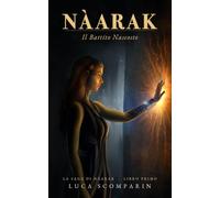 Nàarak: Il Battito Nascosto