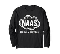 NAAS No As A Service Umorismo Cloud Computing IT Maglia a Manica