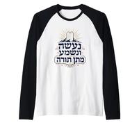 Na'aseh VeNishma Matan Torah Dare della Torah Maglia con Maniche Raglan