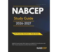 NABCEP Study Guide 2026: Master the NABCEP PV Certification with 700+ Practice Questions and Real-World Scenarios