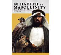 Nabeel Azeez 40 Hadith on Masculinity (Copertina rigida)