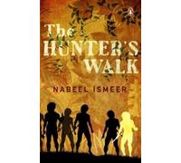 Nabeel Ismeer The Hunter's Walk (Tascabile)