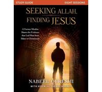 Nabeel Qureshi Seeking Allah, Finding Jesus Study Guide (Tascabile)