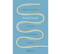 Nabestaan: leven na de autonome dood
